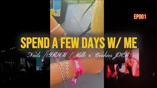 Spend a few days w/me🌸 | Nails | Milk & Cookies + Life  Update!
