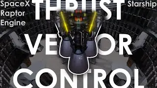 STARSHIP SN10 Raptor Thrust Vector Control (TVC) - Animation - Stanley Creative x Jettisoned Guy