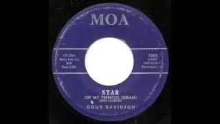 DOUG DAVIDSON &ndash; Star (Of My Teenage Dream) (MOA, 1959)