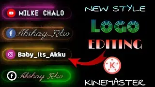 How to make trending Neon effect Logo ||Kinemaster Video Editing || New Status Editing in Kinemaster