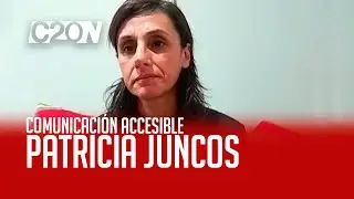 C20N - PATRICIA JUNCOS - ACCESSIBLE COMMUNICATION