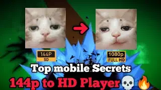 How to Go from 144p Player to HD Pro on Mobile 💀