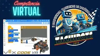 👑 &iexcl;La GRAN FINAL de Tachibots 2025 con VEXcode VR!  El C&oacute;digo Campe&oacute;n 🏆