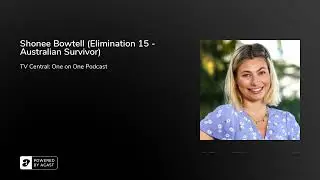 Shonee Bowtell (Elimination 15 - Australian Survivor)