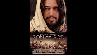 Movie Review:  Son of God