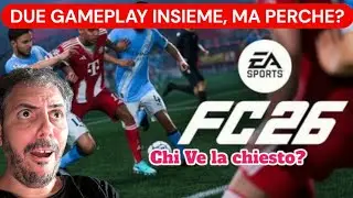 Due gameplay insieme su FC 26, confusione che non mi piace