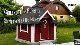 Aufbau der Grillkota von ISIDOR