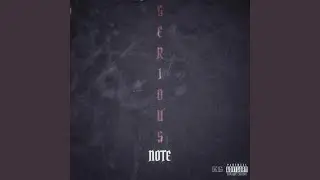 Serious Note