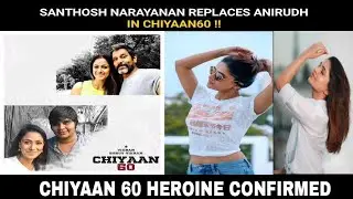 CHIYAAN 60 HEROINE CONFIRMED / MUSIC DIRECTER// VILLAN / UPDATE /VIKRAM / DHRUV VIKRAM/ #DSKTAMILAN