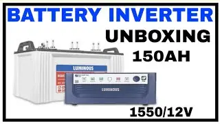 Luminous Shakti Charge+ 1550 Inverter & ILTT 18060 Battery Unboxing | Best Inverter For Home