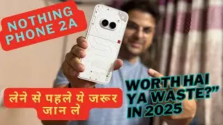 Nothing Phone 2a in 2025 at 17999  #nothingphone2unboxing #technology #review #nothing