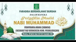 FARADISA BERSHOLAWAT BURDAH - PAC FATAYAT NU WIRADESA KAB.PEKALONGAN