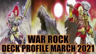 WAR ROCK DECK PROFILE (MARCH 2021) YUGIOH!