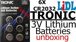 Lidl TRONIC 6 pack CR2032 Lithium Button Cell Batteries unboxing and testing Ep.174