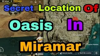 Hidden Locating Of Oasis In Miramar  || Pubg Mobile New Updated  || Miramar Achievement  ||  PreYash