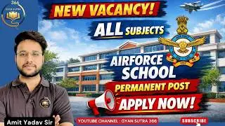 Air Force School Kanpur Vacancy 2026 | All Subjects | Permanent Teaching Job | Apply Now