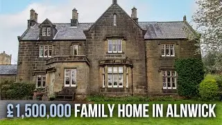 &pound;1,500,000 Family Home in Historic Alnwick | Property Tour