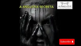 A ANGUSTIA SECRETA