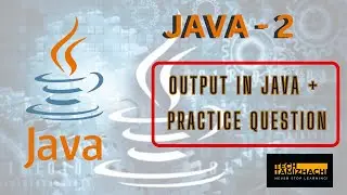 Java - 2 | Output in Java Programming  Language | Print a Pattern Exersice - Tech Tamizhachi #java