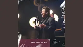 Draw Near To God