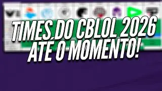 CBLOL 2026 Window #8 - Pain and Loud: New Projects? How are the Teams Coming?