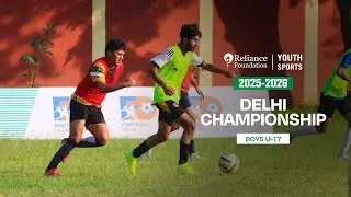 BBFS VS Juba Sangha FC | Boys U-17 | Delhi Championship | RFYS