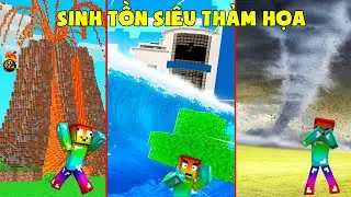 MINI GAME : CUỘC THI SINH TỒN THẢM HỌA TẬN THẾ MINECRAFT ** AI SẼ SỐNG SÓT KHỎI SIÊU THẢM HỌA ??