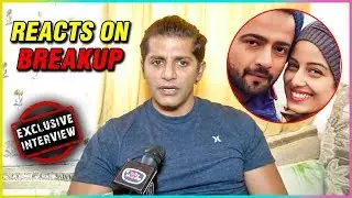 Karanvir Bohra Reacts On Srishty And Manish Break Up | Exclusive Interview