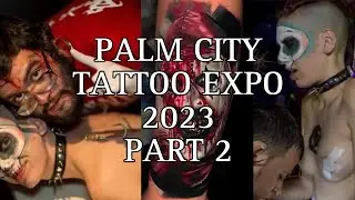 Palm City Tattoo Expo 2023 (Part 2) Interviews and Piercing!