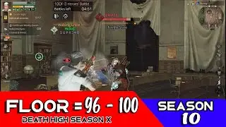 Death High Season 10 Floor 96 - 100 | LifeAfter