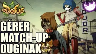 [DOFUS] Gérer le match-up sram vs ouginak
