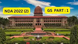 NDA PYQ 2022 ( 2 )  GS PART : 1  ✍️✍️