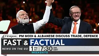 Fast & Factual LIVE: PM Modi & Australia's Albanese Hold Talks| Trump's Criminal Trial In March 2024