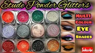 Etude Glitter Multi Colour Eyeshadows || how to apply powder glitter || affordable makeup