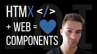 HTMX + Web Components: A Match Made in Heaven