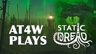 Static Dread Streams, Part 2: Misty Messages - Livestreams