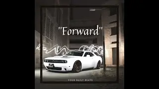[Free] ''Forward'' Storytelling Type Beat 2021 | Trap/Rap Instrumental