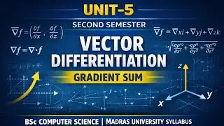 |Gradient sum|vector differentiation unit-5|second semester mathematics-|| |madras university 