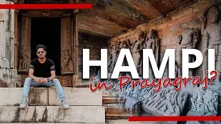 we found HAMPI's lookalike fort in Prayagraj | Garhwa Fort | EXPLORING PRAYAGRAJ E3