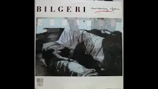 BILGERI - MISSING YOU -1988 - Cara A MAXI