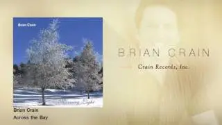 Brian Crain - Across the Bay