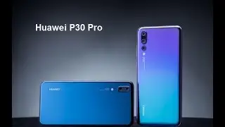 Huawei P30 Pro quad rear camera and screen specs leaked