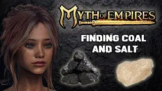 Myth of Empires finding coal and salt