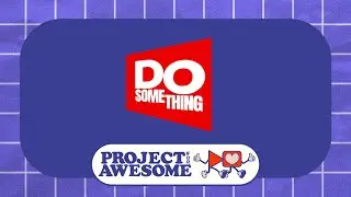 Project For Awesome 2025 | DoSomething