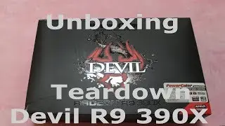 PowerColor Devil R9 390X Unboxing and Teardown
