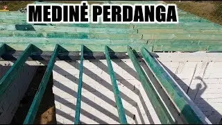 Medinė perdanga-montavimas. Murlotas - namo statyba.