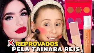 MAQUIAGEM com os PRODUTOS REPROVADOS pela TAINARA REIS