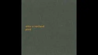 Otto A Totland - North Way (Sonic Pieces Records)
