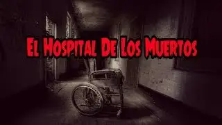 TrasnochePop 220- El Hospital De Los Muertos