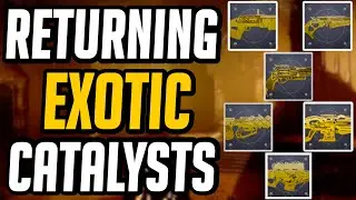 How to get all 6 Returning Exotic Catalysts in Destiny 2: The Witch Queen